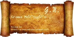 Grama Mátyás névjegykártya